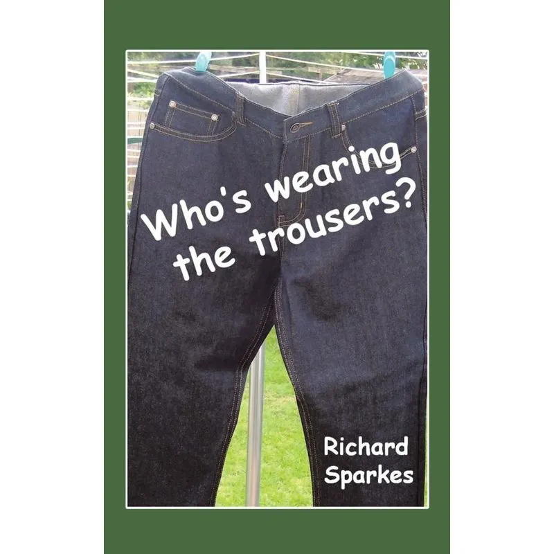 Whos Wearing The Trousers?