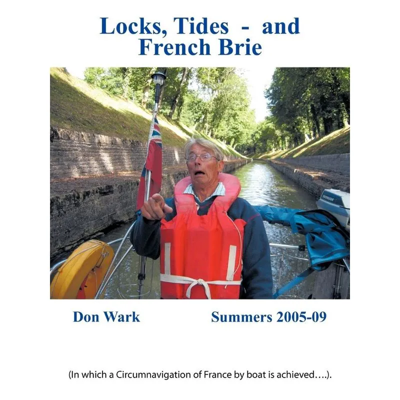 Locks, Tides- And French Brie