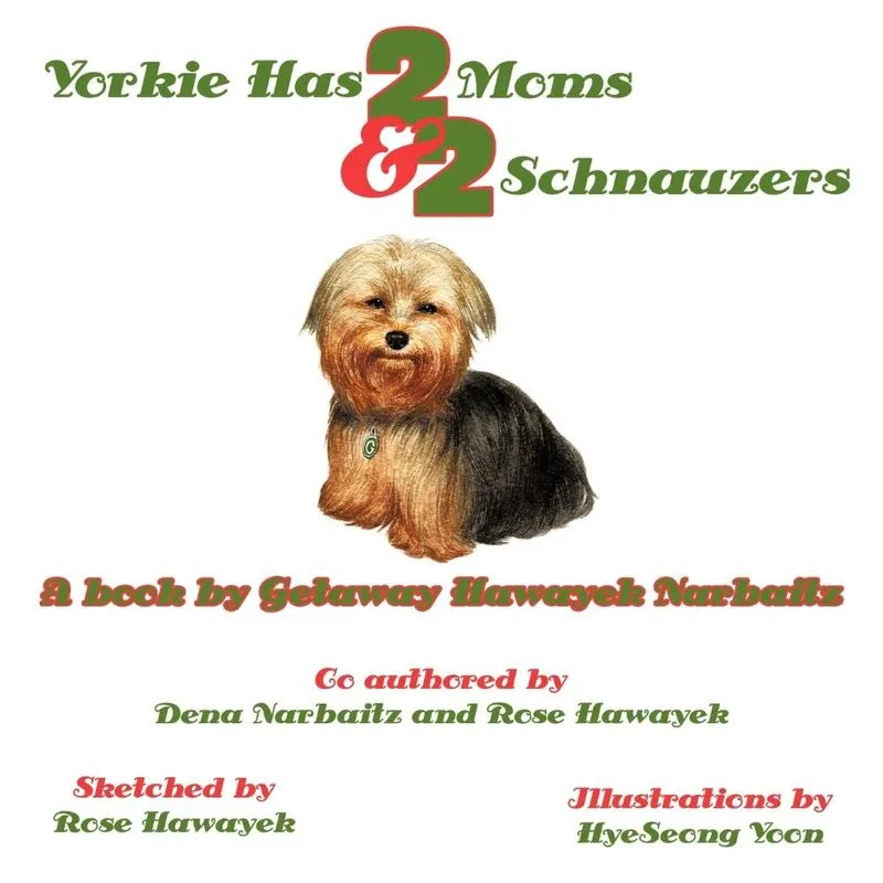 Yorkie Has 2 Moms And 2 Schnauzers