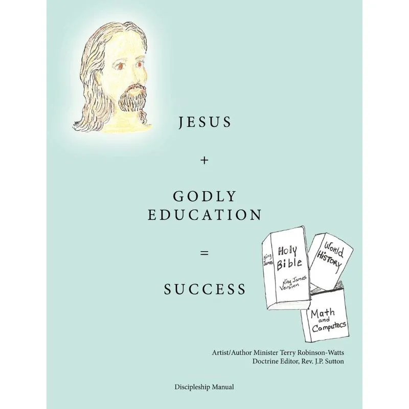 Jesus + Godly Education = Success