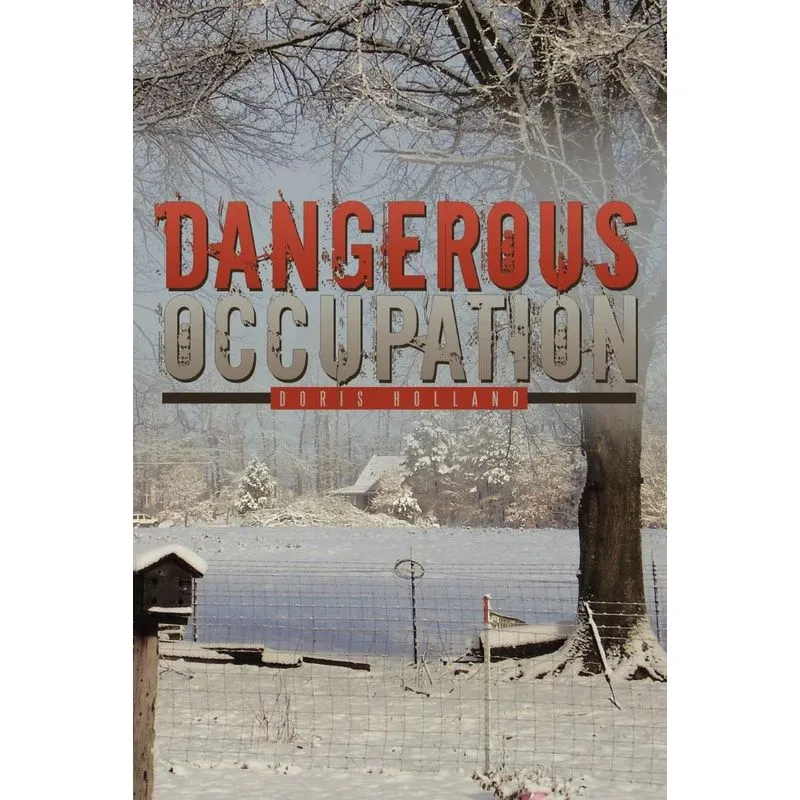 Dangerous Occupation