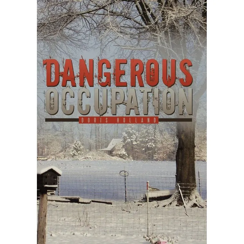 Dangerous Occupation