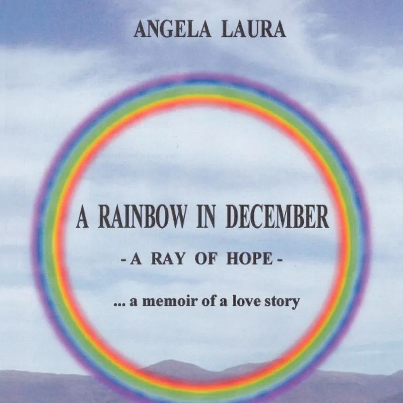 A Rainbow in December