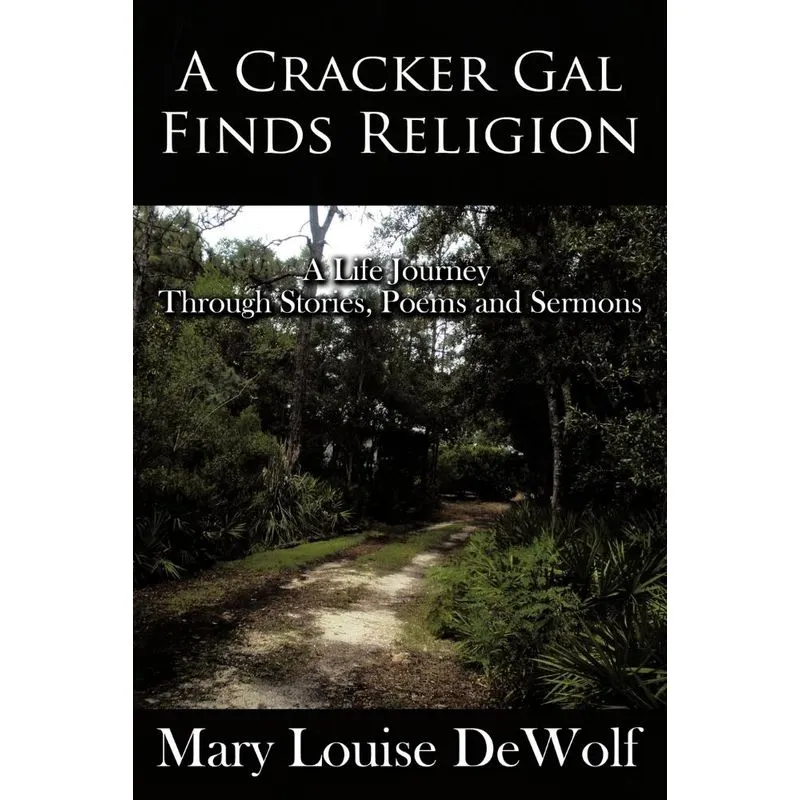 A Cracker Gal Finds Religion