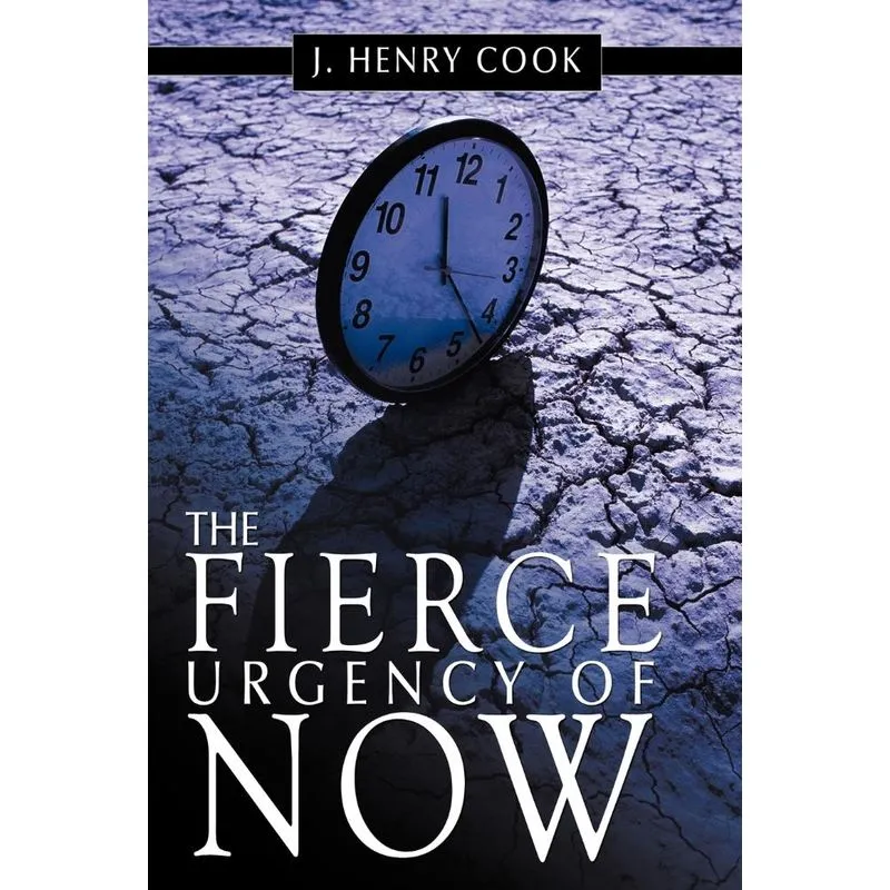 The Fierce Urgency Of Now