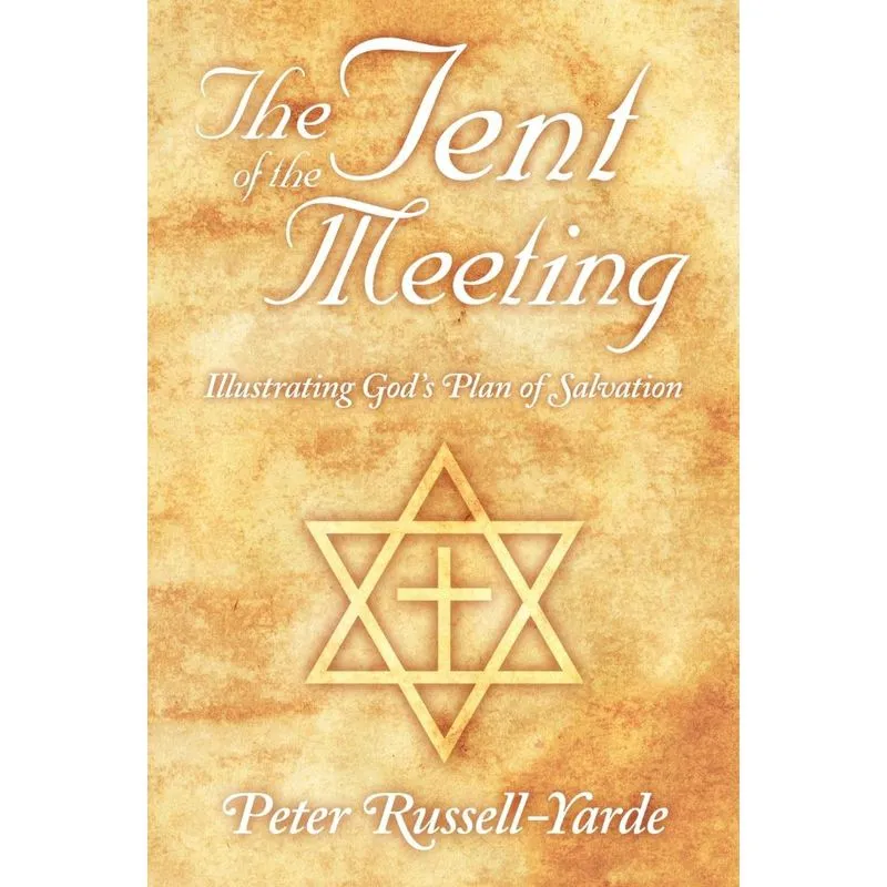 The Tent Of The Meeting