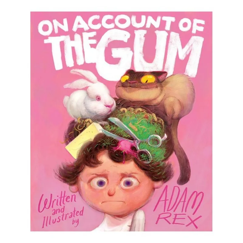 ON ACCOUNT OF THE GUM