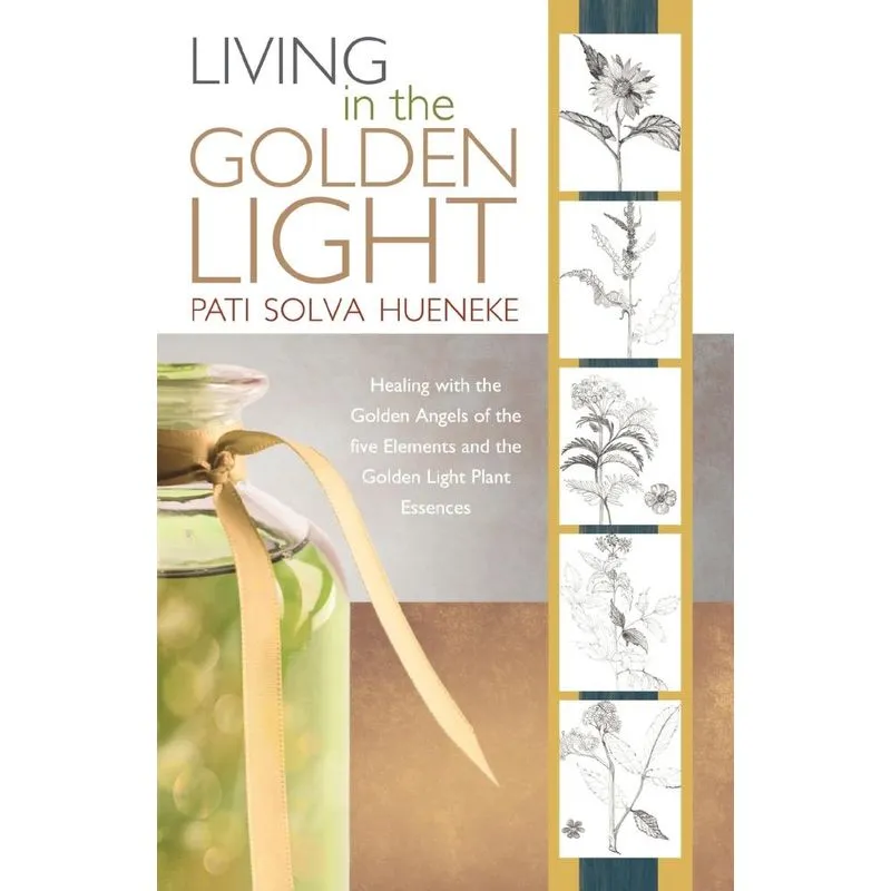 Living in the Golden Light