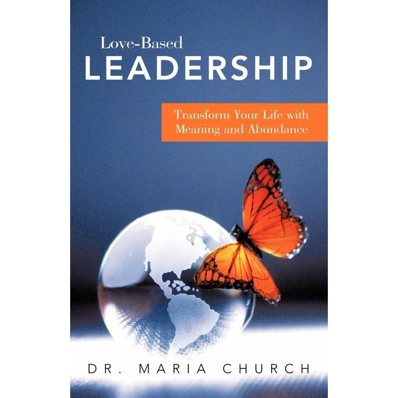 Love-Based Leadership