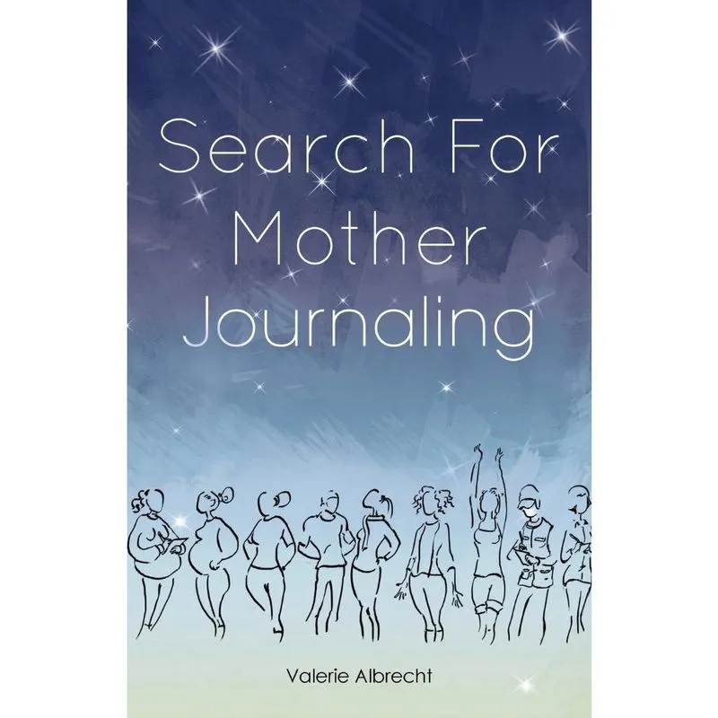 Search for Mother Journaling