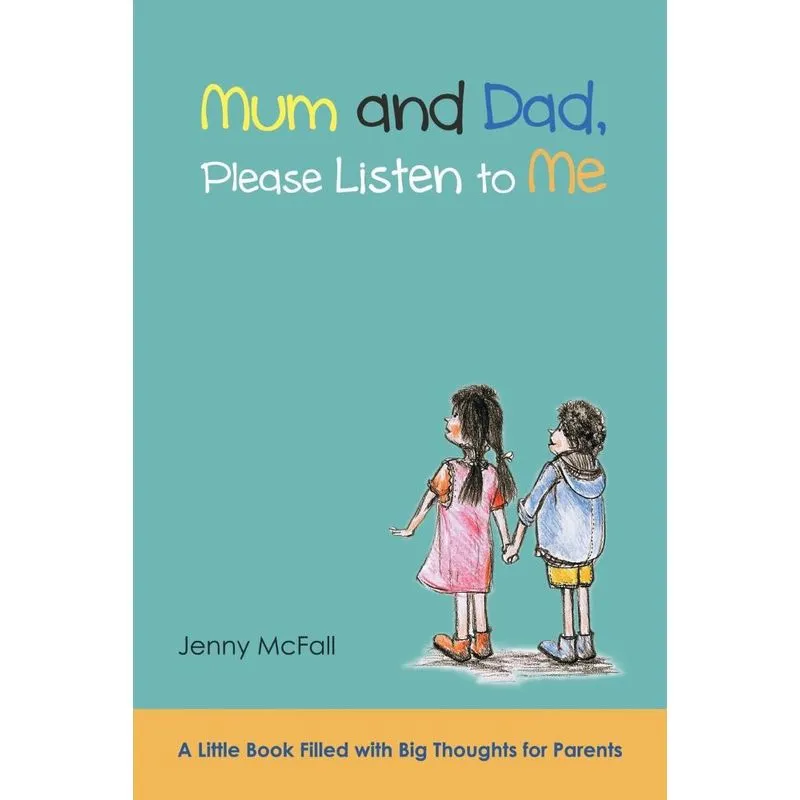 Mum and Dad, Please Listen to Me