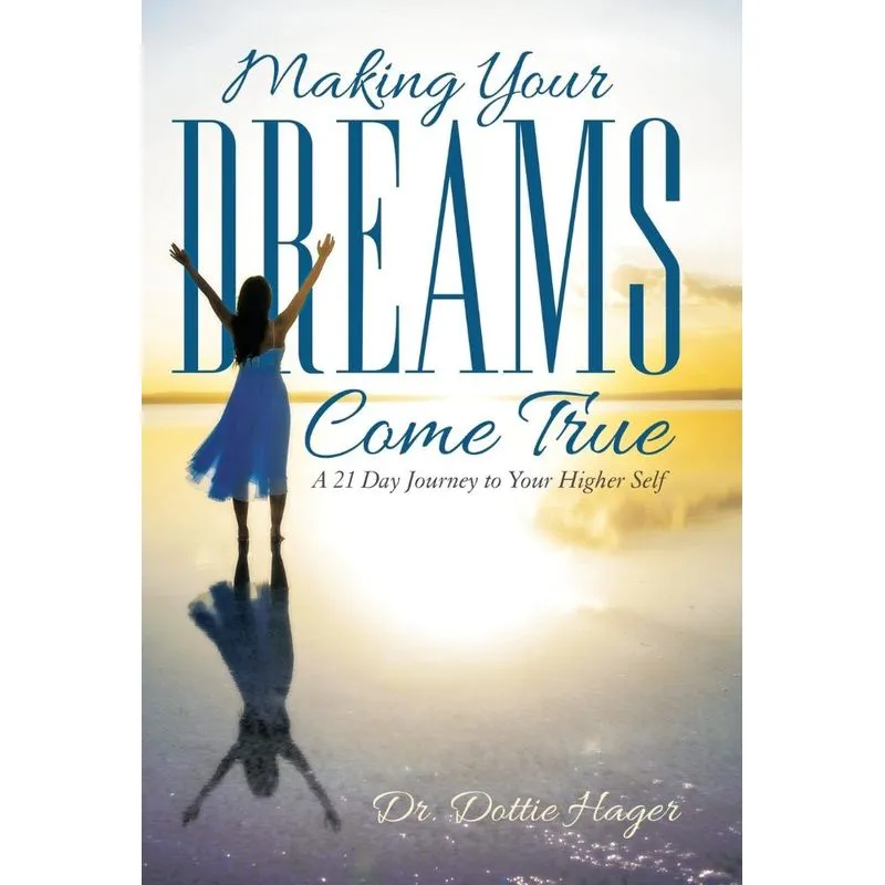 Making Your Dreams Come True