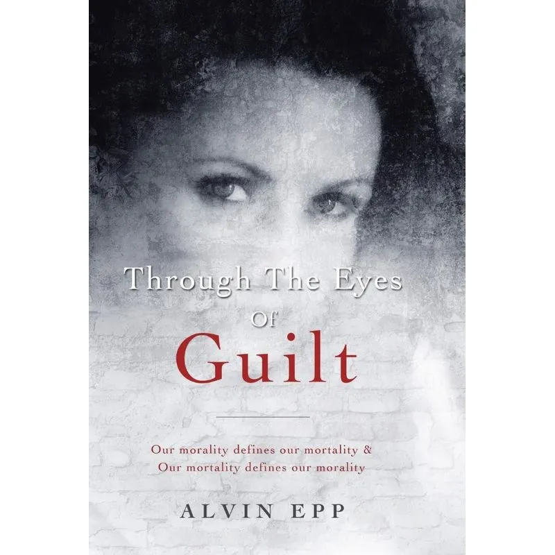 Through the Eyes of Guilt