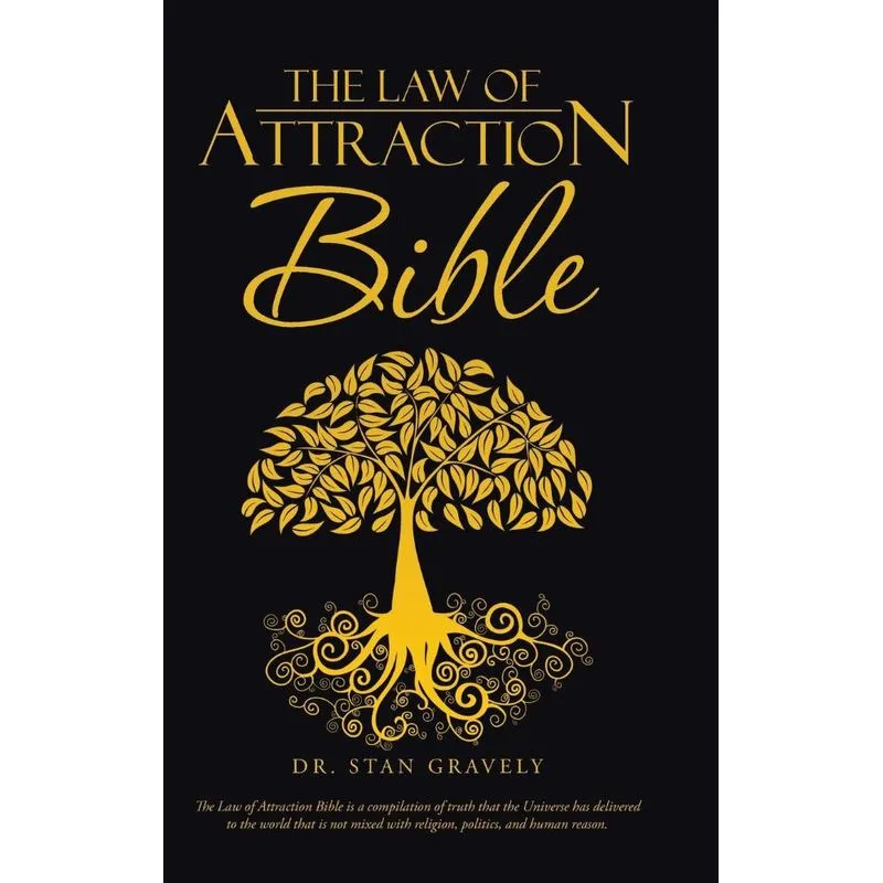 The Law of Attraction Bible