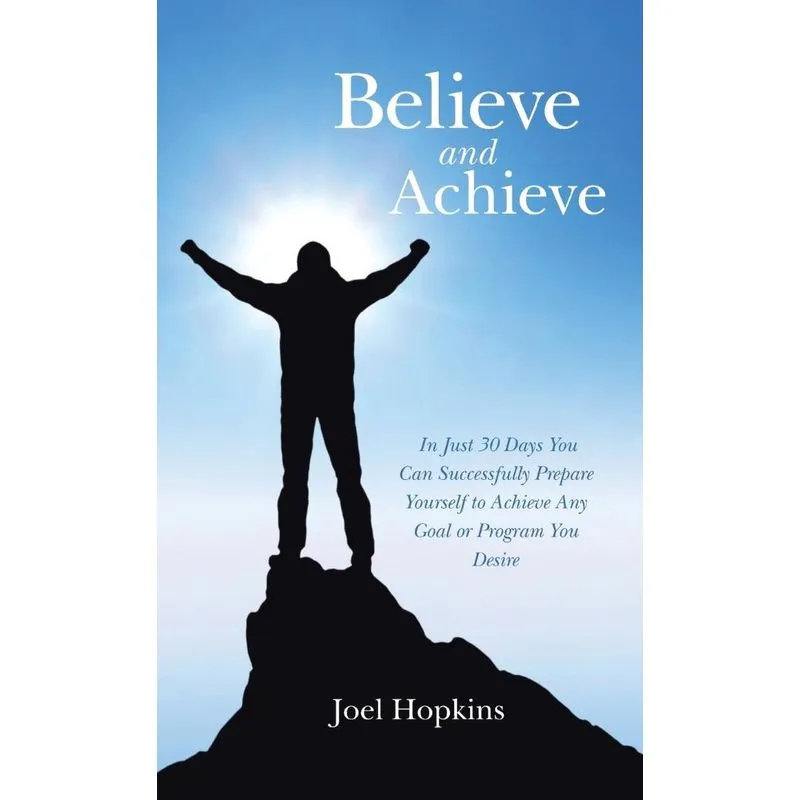 Believe and Achieve