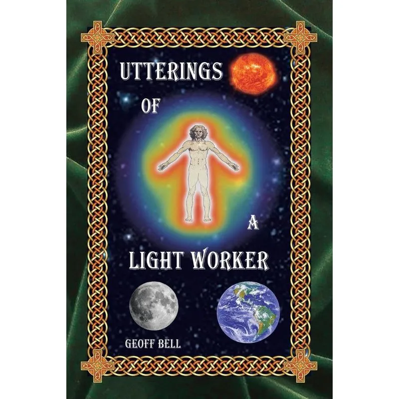 Utterings of a Light Worker