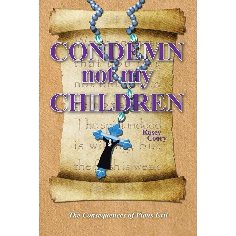 Condemn Not My Children