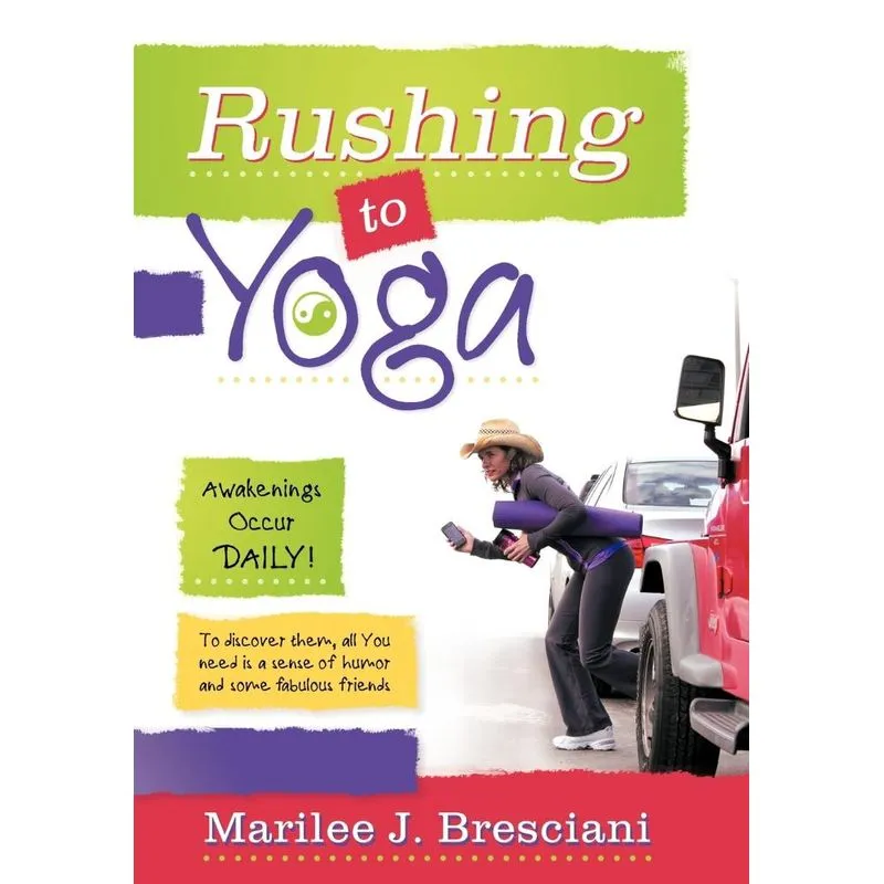 Rushing to Yoga
