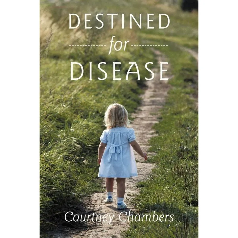 Destined for Disease