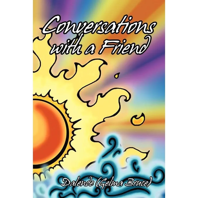 Conversations with a Friend