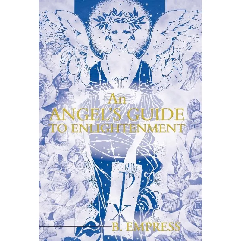 An Angels Guide to Enlightenment