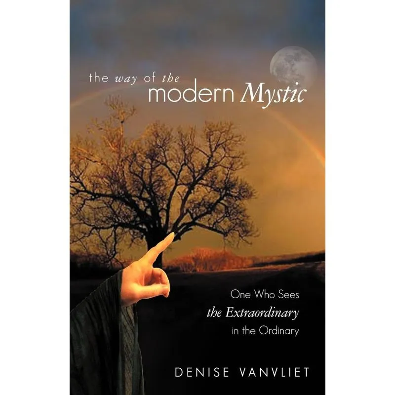 The Way Of The Modern Mystic
