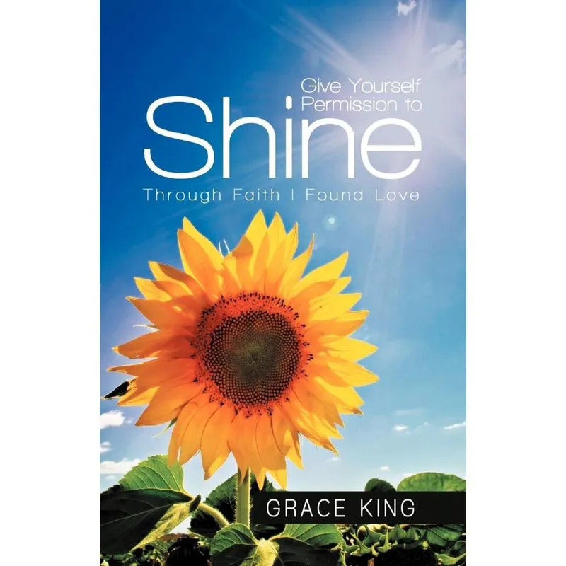 Give Yourself Permission To Shine