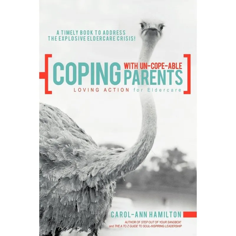Coping with Un-Cope-Able Parents