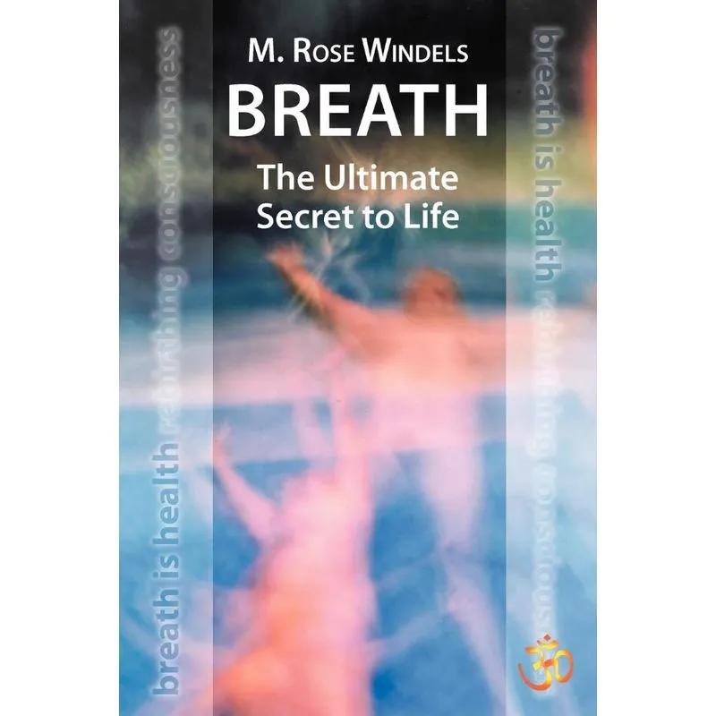 Breath the Ultimate Secret to Life