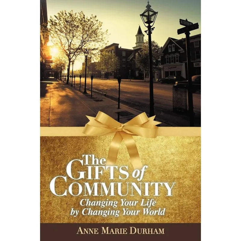 The Gifts of Community
