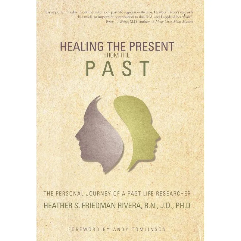Healing the Present from the Past