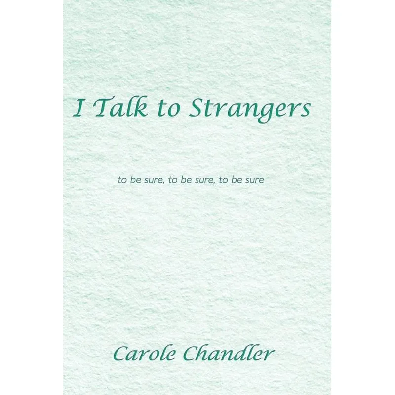 I Talk to Strangers