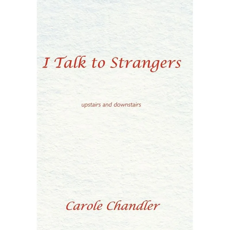 I Talk To Strangers