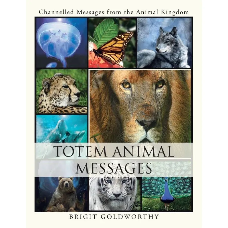 Totem Animal Messages