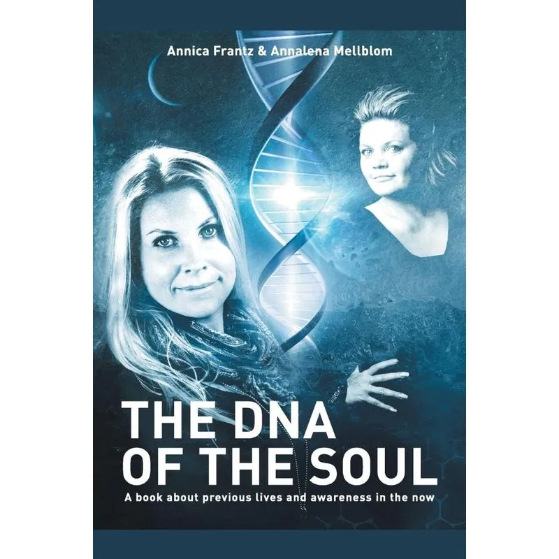 The DNA of the Soul