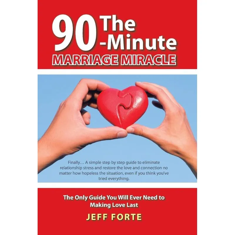 The 90-Minute Marriage Miracle