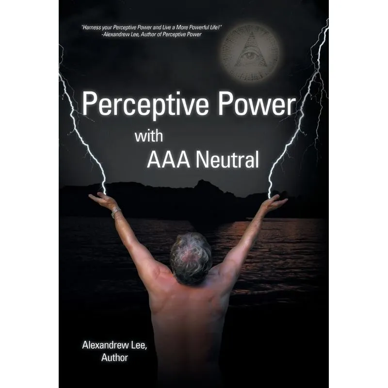 Perceptive Power with AAA Neutral