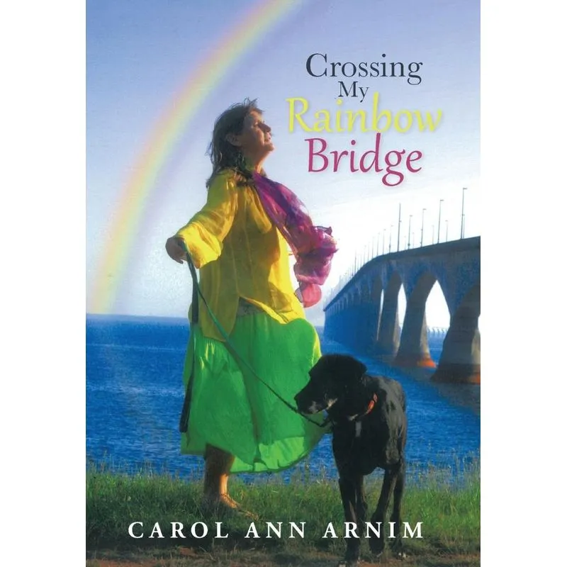 Crossing My Rainbow Bridge