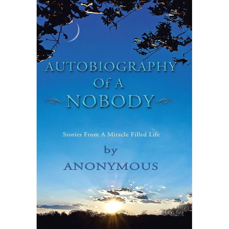 Autobiography of a Nobody