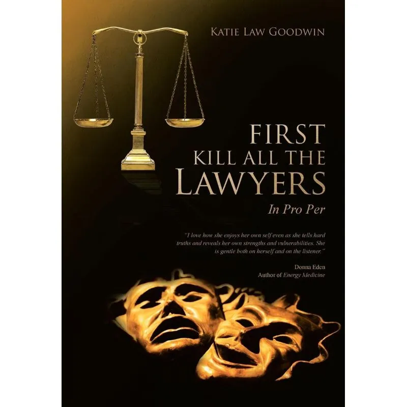 First Kill All the Lawyers