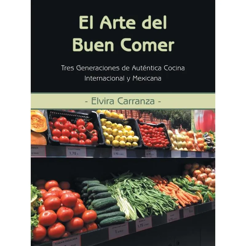 El Arte del Buen Comer