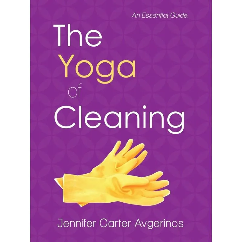 The Yoga of Cleaning