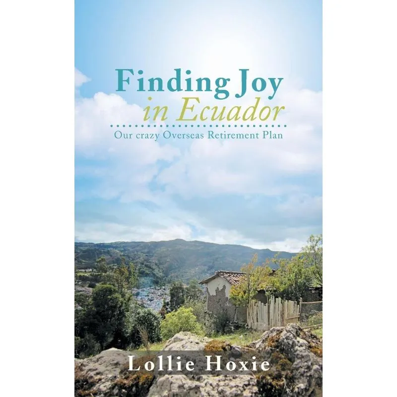 Finding Joy in Ecuador