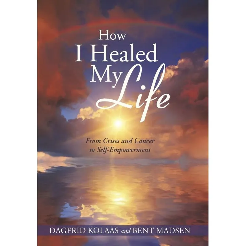 How I Healed My Life