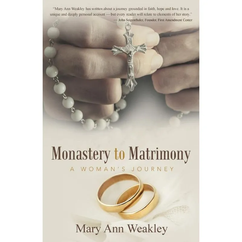 Monastery to Matrimony
