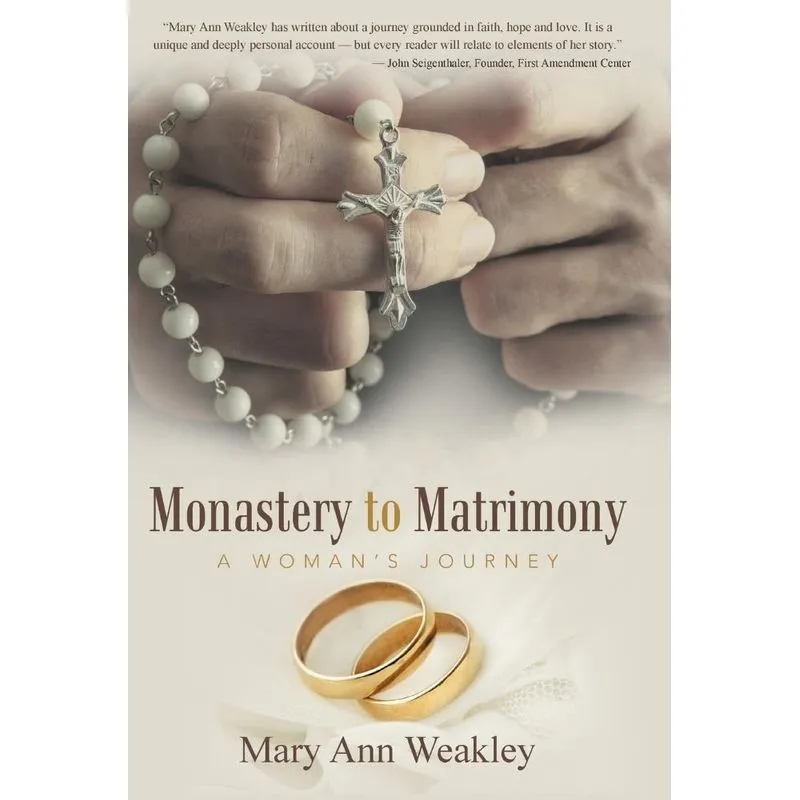 Monastery to Matrimony