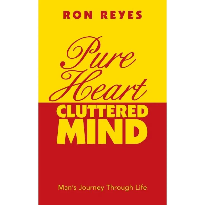 Pure Heart Cluttered Mind