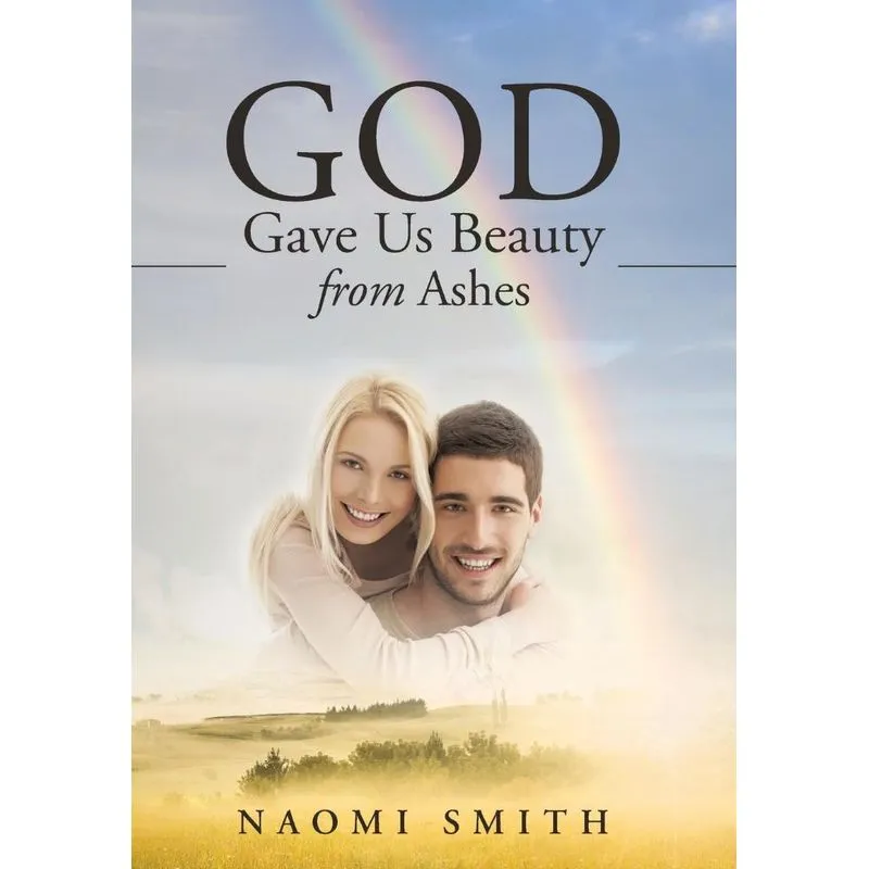 God Gave Us Beauty From Ashes
