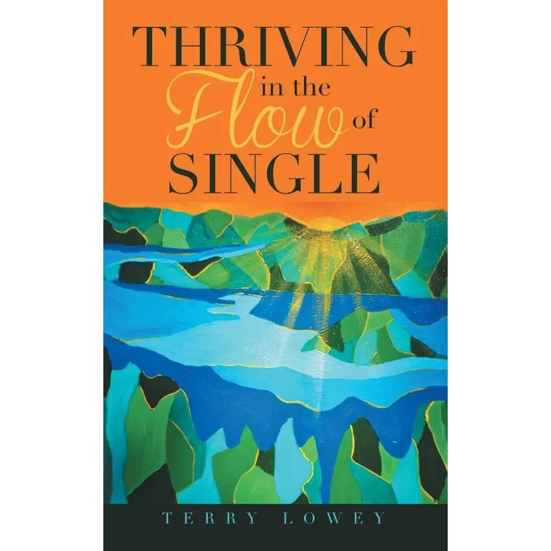 Thriving in the Flow of Single