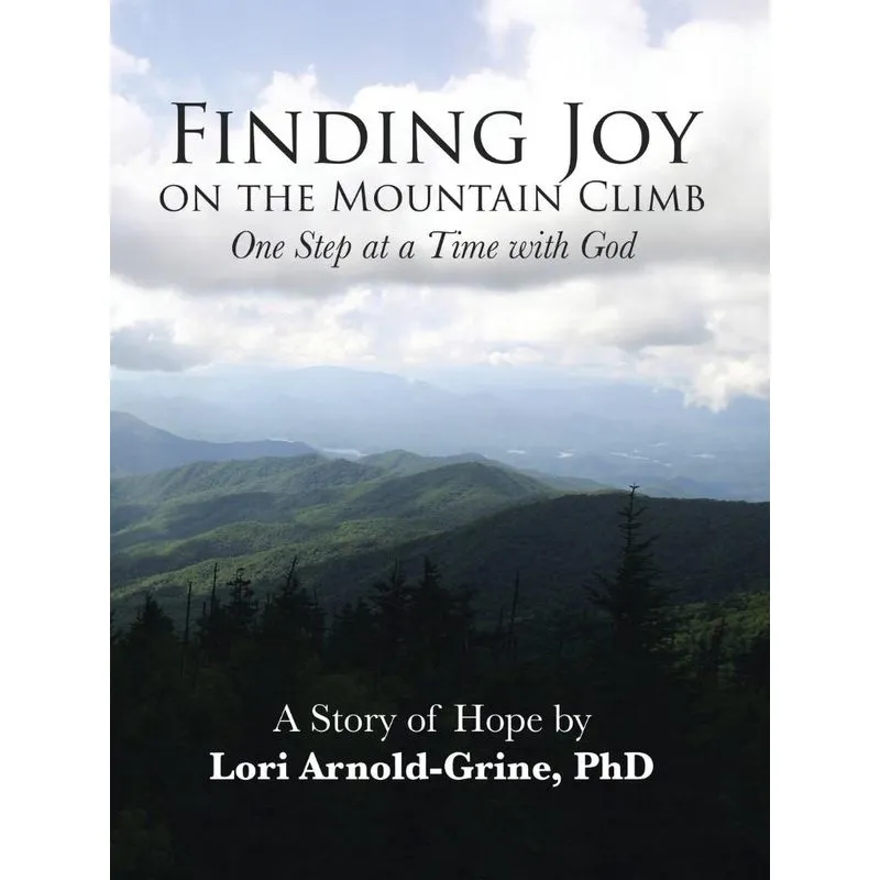 Finding Joy on the Mountain Climb